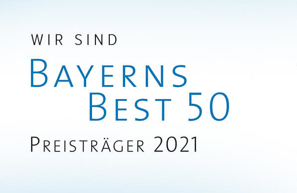 Wir sind Bayerns Best 50 Preisträger 2021